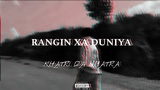 RANGIN XA DUNIYA OFFICIAL MV KHATRI DA KHATRA [upl. by Basia]