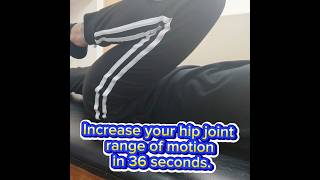 Increase hip joint range of motion in 36 seconds [upl. by Oibirot]