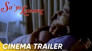 Sayo Lamang Cinema Trailer  Coco Martin Bea Alonzo  Sayo Lamang [upl. by Llerdna]