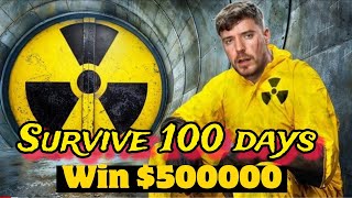 Survive 100 days MrBeast New Video  Mr Beast New Video Hindi Dubbed In India  MrBeast New Game [upl. by Balas]