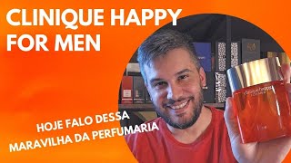 DESCULPEM MAS HOJE EU VOU FALAR DELE  CLINIQUE HAPPY FOR MEN [upl. by February]