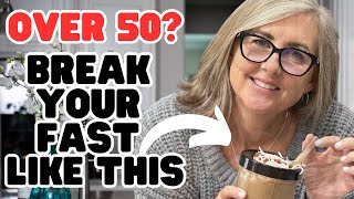 How Women Over 50 Should Break Their 20 Hour Fast To See Results [upl. by Nosniv]