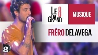 Fréro Delavega  Le chant des sirènes Live  Le Grand 8 [upl. by Orford]