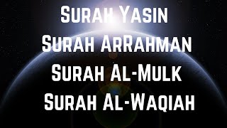 Surah Yasin  Surah ArRahman  Surah AlMulk  Surah Al Waqiah  Recitation by Mishary Rashid Alafasy [upl. by Surtimed]