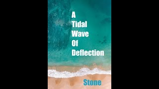 Stone A Tidal Wave Of Deflection [upl. by Acired]