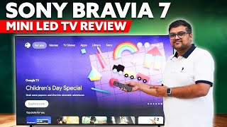 Sony Bravia 7 Mini LED TV Review – A close OLED alternative [upl. by Luna]