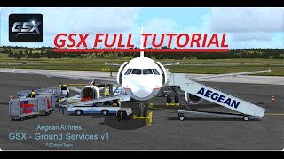 ✈ FSX GSX Full Tutorial [upl. by Aryc214]