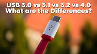 USB 30 vs 31 vs 32 vs 40 Whats the difference [upl. by Alleunamme]