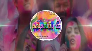 Kalakalappu2 movie bgm version [upl. by Igor218]