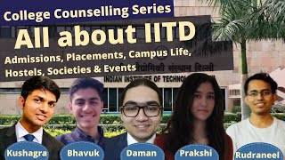 All about IITD  Admissions Cut offs College life Academics Placements  IIT Delhi Review [upl. by Gere]