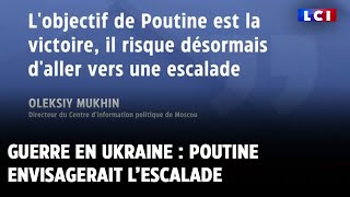 Guerre en Ukraine  Poutine envisagerait l’escalade [upl. by Tebazile]