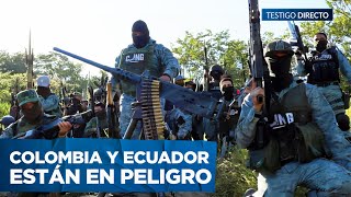 La NUEVA AMENAZA del CJNG así busca desestabilizar a Colombia y Ecuador [upl. by Ahsratan]