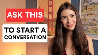 Best Conversation Starters That Actually Work [upl. by Roter]