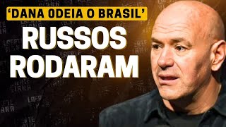 DANA WHITE CONTRA OS BRASILEIROS E A FAVOR DOS RUSSOS NO UFC TUDO BALELA [upl. by Cicily]