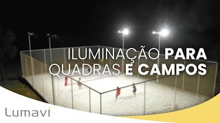 INCRÍVEL CONHEÇA NOSSAS ILUMINAÇÕES PARA QUADRAS E CAMPOS  LUMAVI [upl. by Eseekram630]