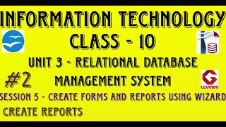 Create Reports  Session 5 Create Forms and Reports using wizard  Unit 5 RDBMS  Class 10 IT [upl. by Stevy901]