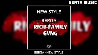 BERGA  NEW STYLE [upl. by Boeschen]