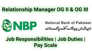 NBP Relationship Manager  Job Responsibilities  Job Duties  Pay Scale  NBP Jobs 2024 [upl. by Anigar]