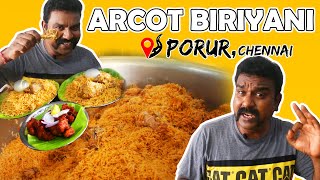 ARCOT BIRIYANI  PORUR BIRIYANI SPECIAL [upl. by Enelrahc873]