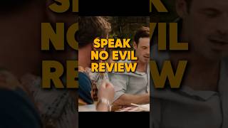 Speak No Evil moviereview trending shorts shortvideo viralvideo [upl. by Akinert238]