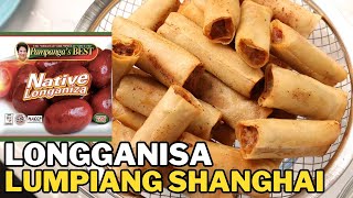 The Best Lumpiang Shanghai Recipe Longganisa Shanghai [upl. by Olympium319]