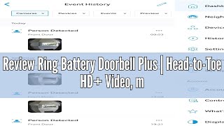 Review Ring Battery Doorbell Plus  HeadtoToe HD Video motion detection amp alerts and TwoWay Ta [upl. by Uel]