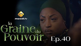 Série  La Graine du pouvoir  Saison 1  Episode 40  VOSTFR [upl. by Mercado]