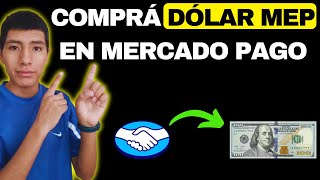 ¿Cómo Comprar DÓLAR MEP en Mercado Pago  2024 [upl. by Neu]