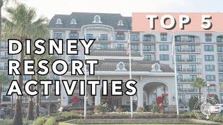 5 Favorite Disney Resort Activities [upl. by Nonnac]