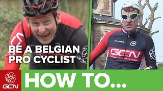 How To Ride And Look Like A Belgian Professional Cyclist [upl. by Angadresma]