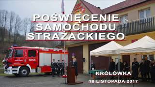 Uroczystość poświęcenia samochodu strażackiego Mercedes Actros 1835 w Królówce [upl. by Aneeuqahs44]