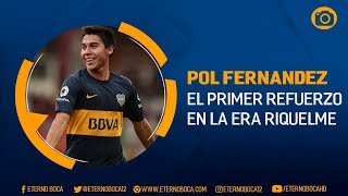 ¡Vuelve Pol Fernández a Boca  Primer refuerzo en la era Riquelme [upl. by Raymonds]