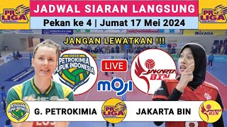 🔴 Jadwal Proliga 2024 live hari ini  PETROKIMIA GRESIK VS JAKARTA BIN  Klasemen Proliga 2024 [upl. by Lukasz772]