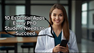 10 Essential Apps Every PhD Student Needs to Succeed [upl. by Esbensen664]