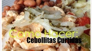 CEBOLLITAS CURTIDAS RECETA FACIL [upl. by Aliza320]