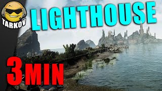 Learn Lighthouse In 3 Minutes  Escape from Tarkov Lighthouse Map Extracts Guide [upl. by Albertina]