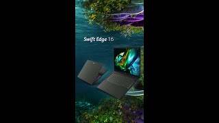 Swift Edge 16  AcerComputex 2023 [upl. by Eissat]