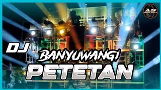 DJ BANYUWANGI  PETETAN [upl. by Savior]