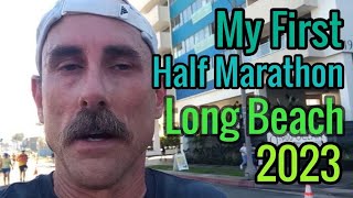 My First Half Marathon  Long Beach 2023 [upl. by Atires144]