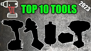 TOP 10 TOOLS of 2023 Our Only List of the Year [upl. by Nema]