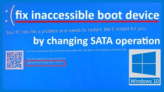 fix inaccessible boot device in windows by changing SATA operation [upl. by Sucramraj996]