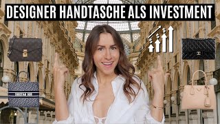 DESIGNER HANDTASCHE ALS INVESTMENT Lohnt es sich in teure Handtaschen Geld zu investieren [upl. by Niwdog857]