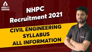 NHPC Recruitment 2021  CIVIL ENGINEERING  NHPC Recruitment 2021 Syllabus  ALL INFORMATION [upl. by Assek]