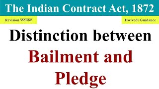 Distinction between bailment and pledge difference between bailment and pledge Bailment and pledge [upl. by Lyrej520]