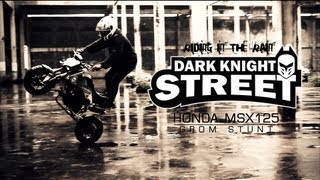 MSX125 STUNT quotDARK KNIGHT STREET PROMO 2013quot [upl. by Bascomb400]