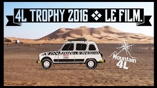 4L TROPHY 2016  Le Film [upl. by Frick325]