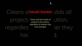 Visual Studio Build Rebuild and Clean Solution Explained [upl. by Thelma]