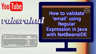 How to validate email using Regular Expression in Java with NetBeansIDE [upl. by Sonnie748]