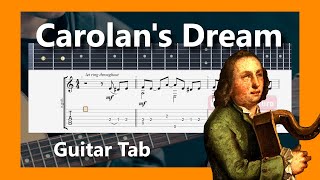 Carolans Dream  Turlough OCarolan 16701738  Guitar TAB [upl. by Arbas]