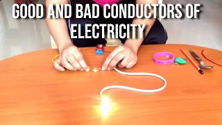 Conductors and Insulators Science Experiment Good conductor and bad conductor of electricity [upl. by Tezile]